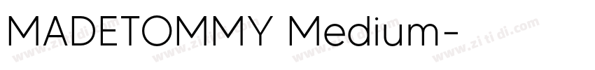 MADETOMMY Medium字体转换